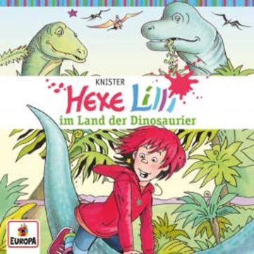 Folge 14: Hexe Lilli im Land der Dinosaurier audiobook, Wanda Osten