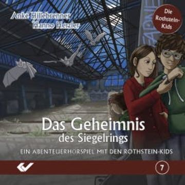 Folge 7: Das Geheimnis des Siegelrings audiobook, Anke Hillebrenner