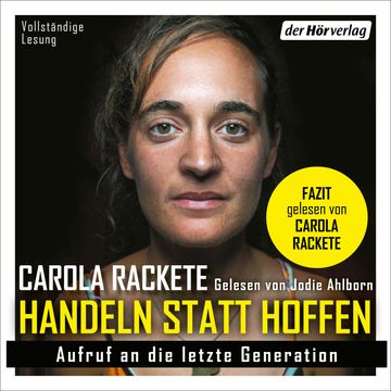 Handeln statt Hoffen, Carola Rackete