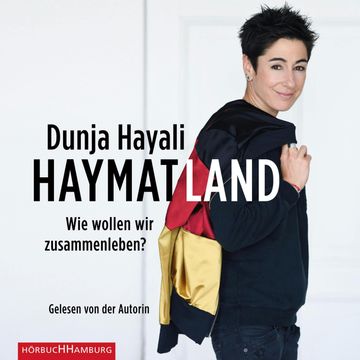 Haymatland audiobook, Dunja Hayali