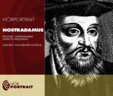 Hörportrait: Nostradamus audiobook, Diverse