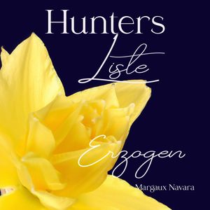 Hunters Liste - Erzogen, Margaux Navara