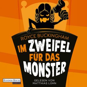 Im Zweifel für das Monster, Royce Buckingham