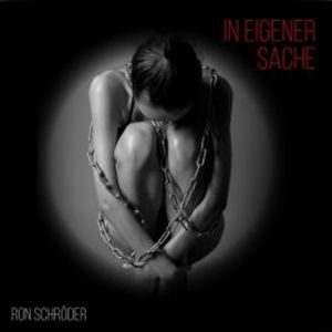 In eigener Sache, Ron Schröder