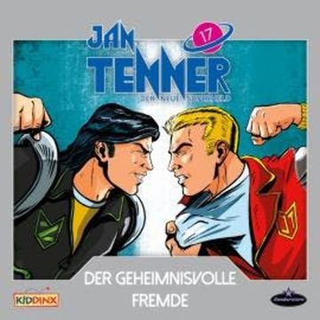 Jan Tenner, Der neue Superheld, Folge 17: Der geheimnisvolle Fremde audiobook, Kevin Hayes