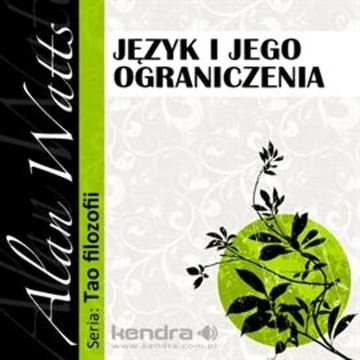Język i jego ograniczenia audiobook, Alan Watts
