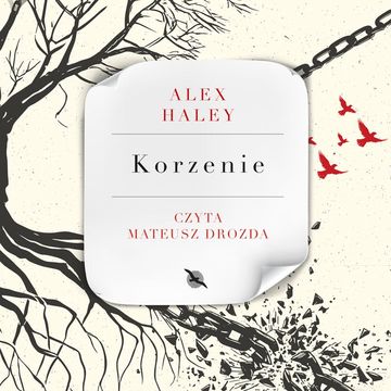 Korzenie audiobook, Alex Haley