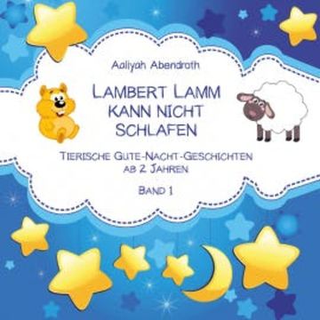 Lambert Lamm kann nicht schlafen audiobook, Aaliyah Abendroth