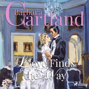 Love Finds the Way (The Pink Collection 3), Barbara Cartland