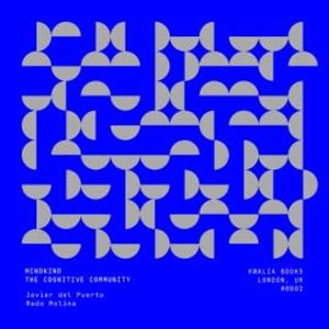 Mindkind, The Cognitive Community, Javier del Puerto