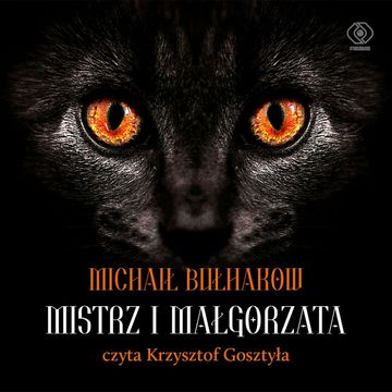 Mistrz i Małgorzata audiobook, Michaił Bułhakow