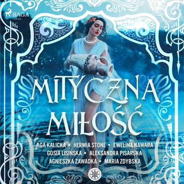 Mityczna miłość audiobook, Praca zbiorowa