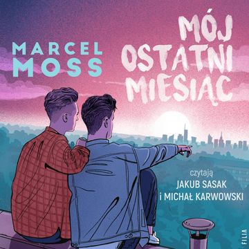 Mój ostatni miesiąc audiobook, Marcel Moss