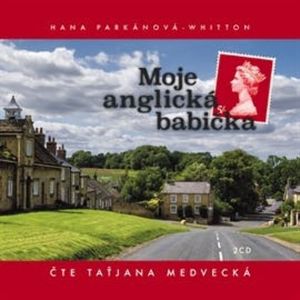 Moje anglická babička, Hana Parkánová-Whitton