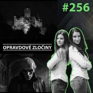 OZ #256 - Transilvania: Hrabě Drákula a Vlad III. Narážeč, Lucie Bechynková a Barbora Krčmová