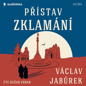 Přístav zklamání audiobook, Václav Jabůrek