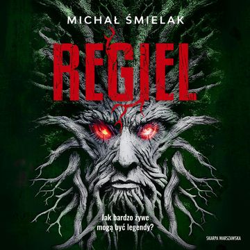 Regiel audiobook, Michał Śmielak