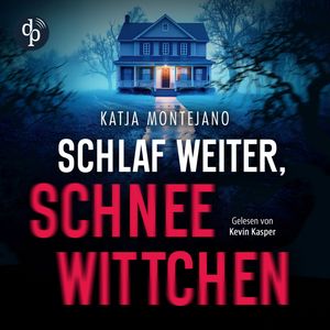 Schlaf weiter, Schneewittchen | Thriller Hörbuch (Ungekürzt), Katja Montejano