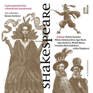 Shakespeare, Renata Fučíková