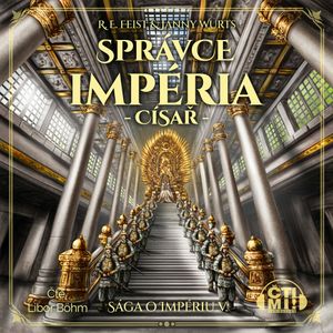 Správce impéria – Císař, Janny Wurts, Raymond E. Feist