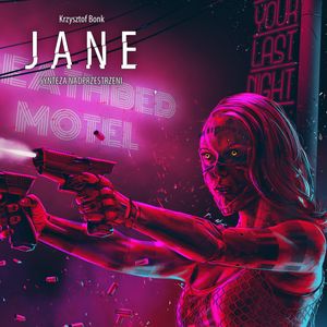 Synteza nadprzestrzeni. Jane, Krzysztof Bonk