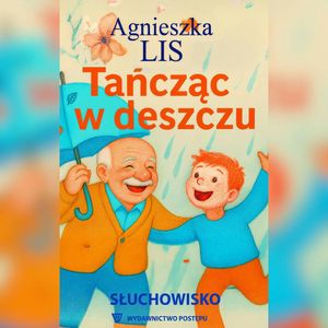 Tańcząc w deszczu, Agnieszka Lis