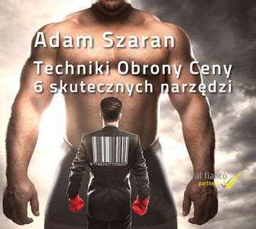 Techniki obrony ceny. 6 skutecznych narzędzi audiobook, Adam Szaran