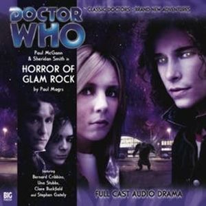 The 8th Doctor Adventures, Series 1.3: Horror of Glam Rock, Paul Magrs
