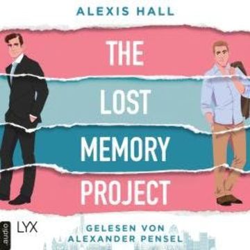 The Lost Memory Project - Material World-Reihe, Teil 1 (Ungekürzt) audiobook, Alexis Hall