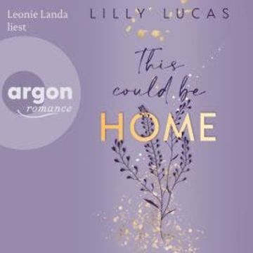 This could be home - Hawaii Love, Band 2 (Ungekürzte Lesung) audiobook, Lilly Lucas