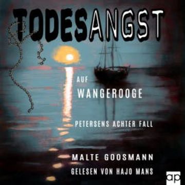 Todesangst auf Wangerooge audiobook, Malte Goosmann