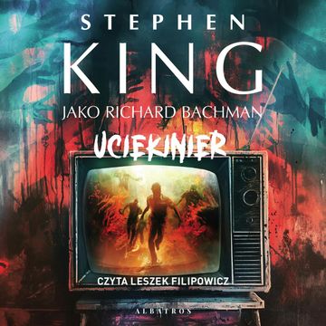 Uciekinier audiobook, Stephen King