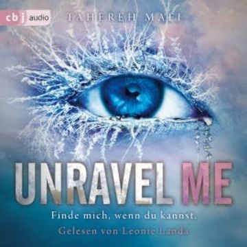 Unravel Me, Tahereh Mafi