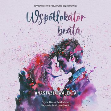 Współlokator brata audiobook, Anastazja Walenta