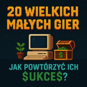 20 wielkich małych gier. Jak powtórzyć ich sukces, Grupa ekspertów