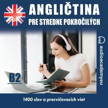Angličtina - slovná zásoba pre pokročilých B2 audiobook, Audioacademyeu
