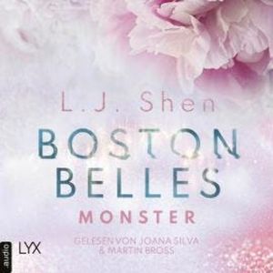 Boston Belles - Monster - Boston-Belles-Reihe, Teil 3 (Ungekürzt), L. J. Shen