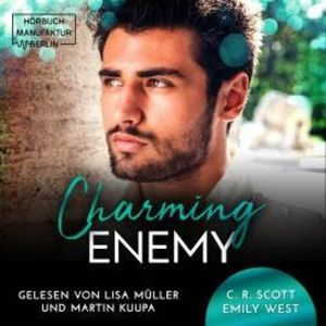 Charming Enemy (ungekürzt), C. R. Scott, Emily West