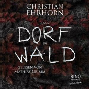 Das Dorf im Wald, Christian Ehrhorn