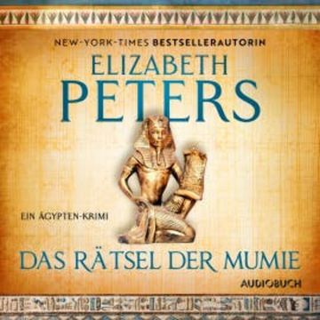 Das Rätsel der Mumie audiobook, Elizabeth Peters
