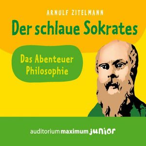 Der schlaue Sokrates, Arnulf Zitelmann