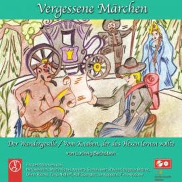 Der Wandergeselle / Vom Knaben, der das Hexen lernen wollte audiobook, Ludwig Bechstein