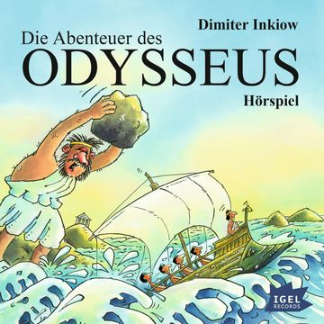 Die Abenteuer des Odysseus. Hörspiel audiobook, Dimiter Inkiow