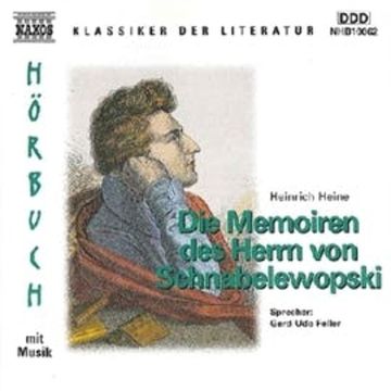 Die Memoiren des Herrn von Schnabelewopski audiobook, Heinrich Heine