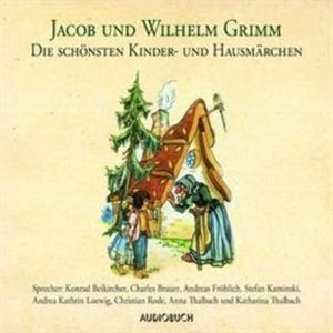 Die schönsten Kinder- und Hausmärchen, Brüder Grimm