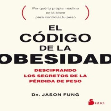El código de la obesidad audiobook, DR. JASON FUNG