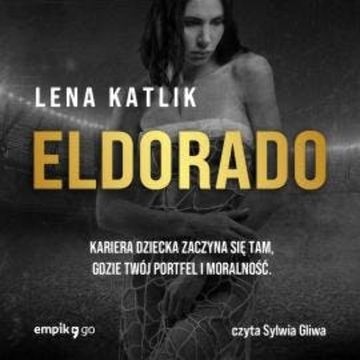 Eldorado audiobook, Lena Katlik