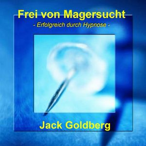 Frei von Magersucht, Jack Goldberg