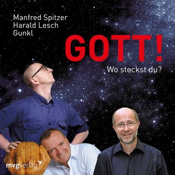Gott! Wo steckst du? audiobook, Manfred Spitzer