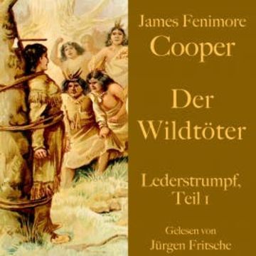 James Fenimore Cooper: Der Wildtöter audiobook, James Fenimore Cooper